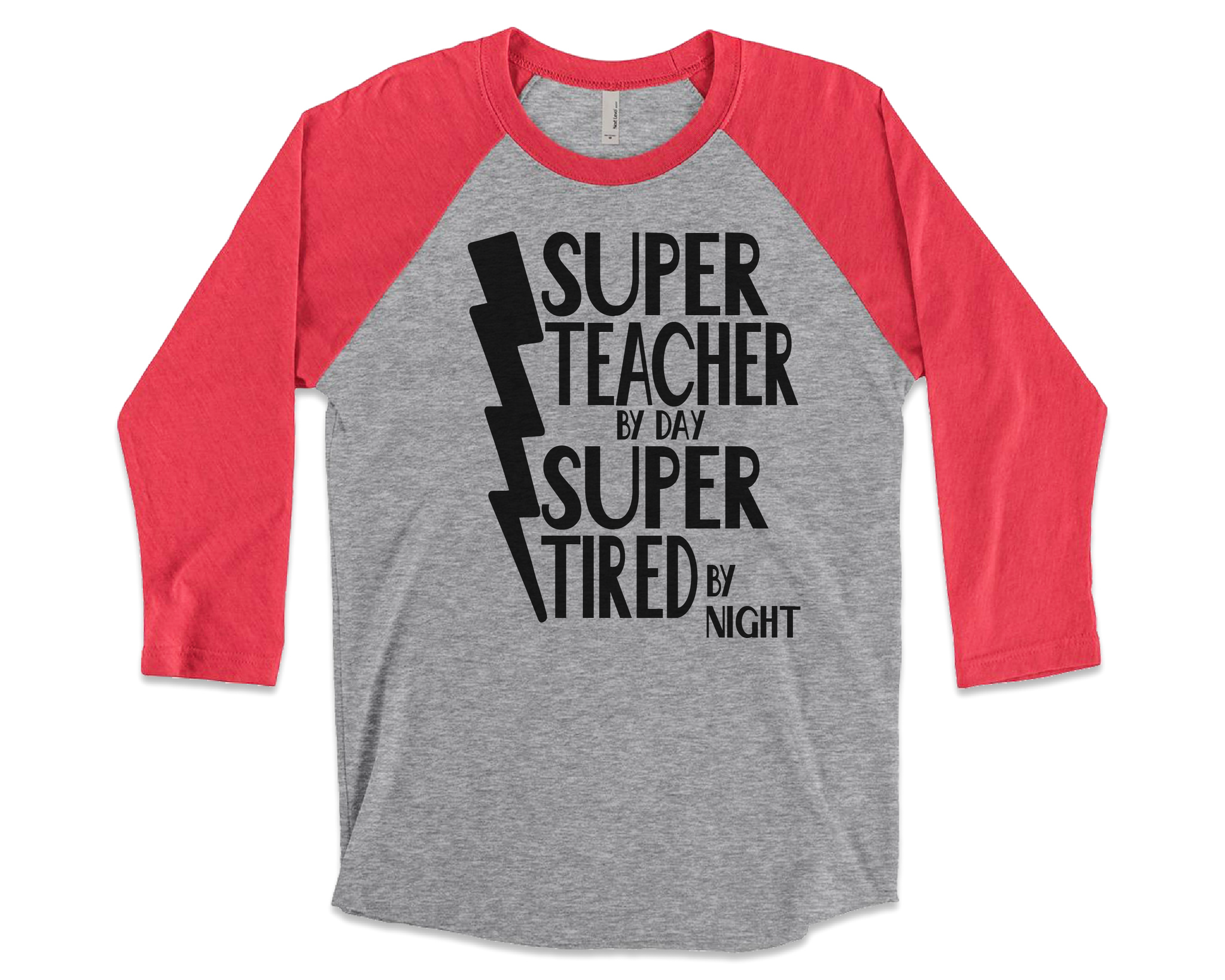 SUPER TEACHER BY DAY SUPER TIRED BY NIGHT RAGLAN T-SHIRT - RED SLEEVE