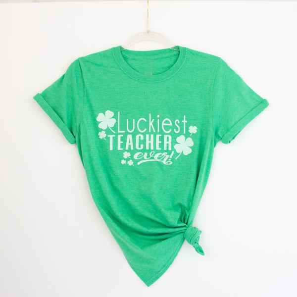 LUCKIEST TEACHER EVER T-SHIRT - CREW NECK IN HEATHER KELLY GREEN