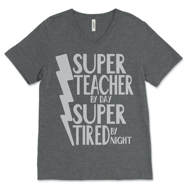 SUPER TEACHER BY DAY SUPER TIRED BY NIGHT T-SHIRT - V-NECK
